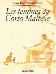 Les Femmes De Corto Maltese [コルト・マルタの女たち]