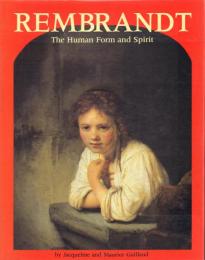 REMBRANDT: The Human Form and Spirit [レンブラント]