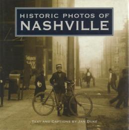 Historic Photos of NASHVILLE