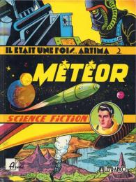 METEOR: Il etait une Fois... Artima 2.