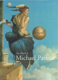 The World of Michael Parkes