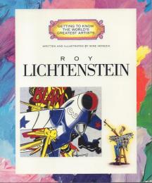 ROY LICHTENSTEIN [ロイ・リヒテンシュタイン]【Getting to Know the World's Greatest Artists】