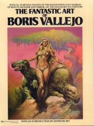 The Fantastic Art of Boris Vallejo