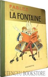 Fables de La Fontaine フェリックス・ロリウー画「ラ・フォンテーヌの寓話」 [20世紀 フランス 絵本]