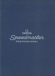 Speedmaster Professional: The First Watch on the Moon, The Unusual Story of the Omega Speedmaster