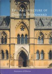 The Architecture of Deane & Woodward