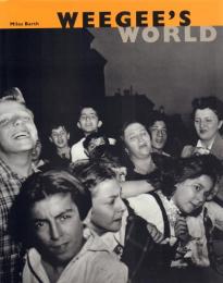 Weegee's World