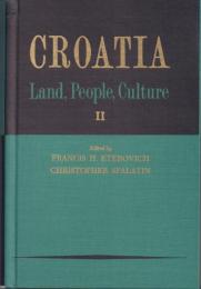 CROATIA [クロアチア]: Land, People, Culture Vol.2
