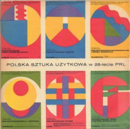 Polska sztuka uzytkowa w 25-lecie PRL