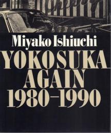 YOKOSUKA AGAIN 1980-1990