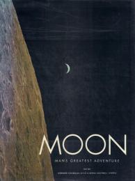 MOON: Man's Greatest Adventure