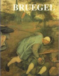 BRUEGEL: Tout l'oeuvre peint et dessine [ブリューゲル: 絵画・素描全作品]