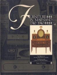 Furniture in Maryland, 1740-1940