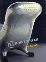 Aluminum by Design