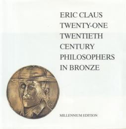 Eric Claus Twenty-one Twentieth Century Philosophers in Bronze