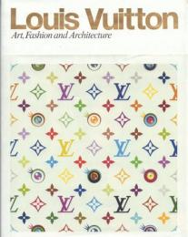 Louis Vutton Art,Fashion and Architecture