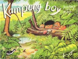 Kampung boy -yesterday and today-