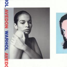 AVEDON / WARHOL [アヴェドン/ウォーホル]