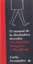 El manual de la disenadora descalza [The Barefoot Designer: A Handbook]