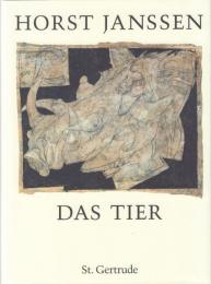 Horst Janssen Das Tier 1946-1995 [ホルスト・ヤンセン 動物]