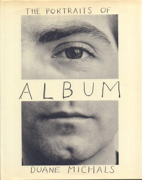 ALBUM: The Portraits of Duane Michals, 1958-1988 / 古本