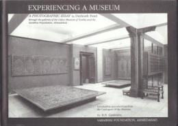 Experiencing a Museum: A Photographic Essay