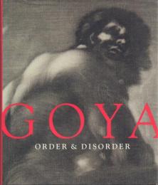 GOYA: Order & Disorder [ゴヤ]