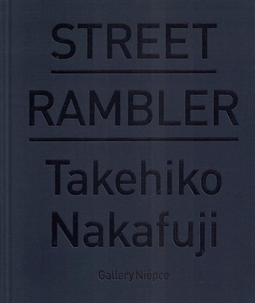 Street Rambler(Takehiko Nakafuji [中藤毅彦]) / 古本、中古本、古