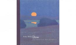 Arthur Wesley Dow and American Arts & Crafts