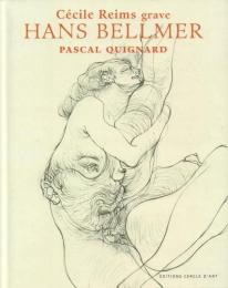 Cécile Reims grave HANS BELLMER [ハンス・ベルメール]