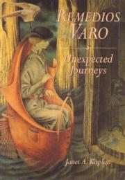 REMEDIOS VARO: Unexpected Journeys