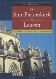 De Sint-Pieterskerk te Leuven: Architectuur en Kunstpatrimonium [ルーヴェンの聖ペテロ教会:建築と芸術遺産]