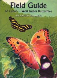 Field Guide of Cuban - West Indies Butterflies