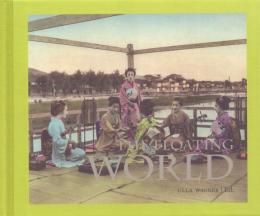The Floating World:  Entertainment and Popular Culture in the Japanese Edo Period (1603-1868)