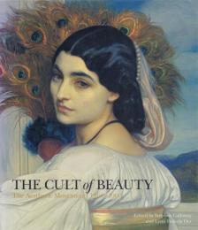 The Cult of Beauty: The Aesthetic Movement 1860-1900
