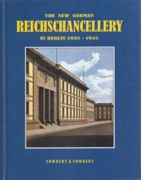 The New German REICHSCHANCELLERY in Berlin 1938-1945