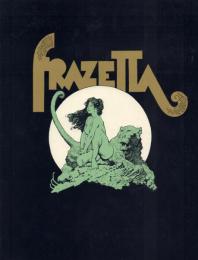Frank Frazetta -The Living Legend [フランク・フラゼッタ]