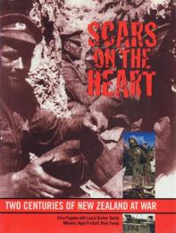 Scars on the Heart: Two Centuries of New Zealand at War