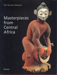 Masterpieces from Central Africa: The Tervuren Museum