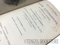 The Last Journals of David Livingstone in central africa リヴィングストン最後の記録 全2冊揃 初版 [19世紀 アフリカ探検]