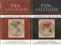 PAN-ASIANISM: A Documentary History, 1850-Present [汎アジア主義]全2冊揃