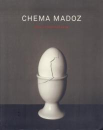 CHEMA MADOZ: Ars combinatoria [チェマ・マドス写真集]