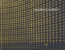 ANDREAS GURSKY アンドレアス・グルスキー展
