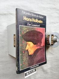 Hans Holbein : Die grossen Meister der Malerei