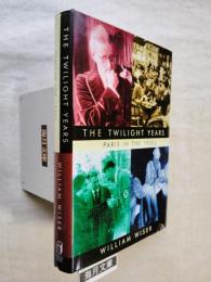 The Twilight Years: Paris in the 1930s