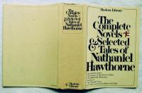 The Complete Novels and Selected Tales of Nathaniel Hawthorne