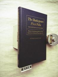 The Shakespeare First Folio: The History of the Book　Volume I: An Account of the First Folio Based on its Sales and Prices, 1623-2000