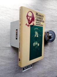 Hamlet Closely Observed