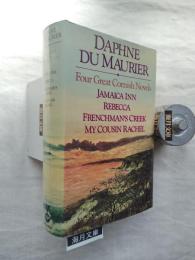 Four Great Cornish Novels: Jamaica Inn / Rebecca / Frenchman's Creek / My Cousin Rachel