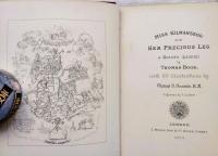 Miss Kilmansegg and Her Precious Leg : A Golden Legend By Thomas Hood. With Sixty Illustrations by Thos. S. Secombe, Capt. R.A., Engraved by F. Joubert.